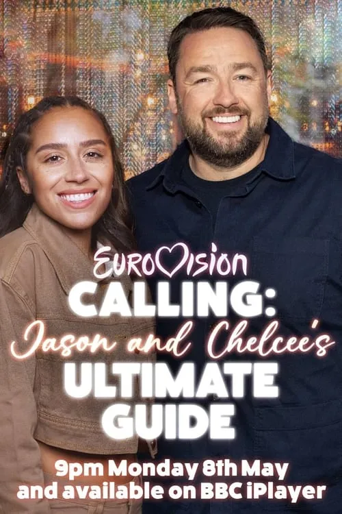 Eurovision Calling: Jason and Chelcee’s Ultimate Guide (фильм)