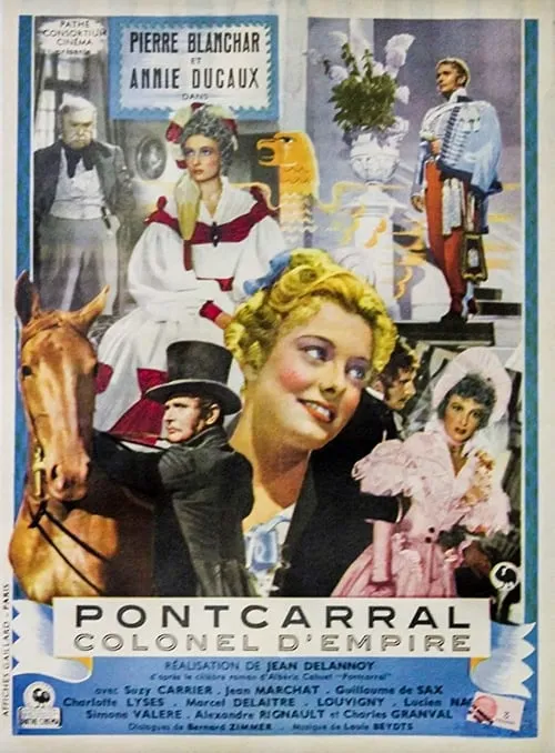 Pontcarral, Empire Colonel (movie)