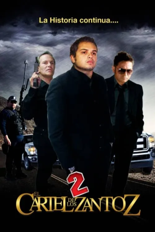 El Cartel de los Zantos 2 (movie)