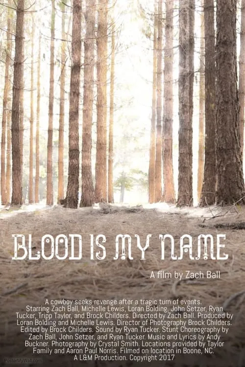 Blood Is My Name (movie)