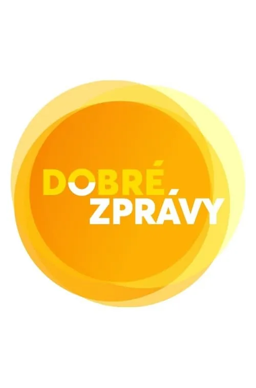 Dobré zprávy (сериал)