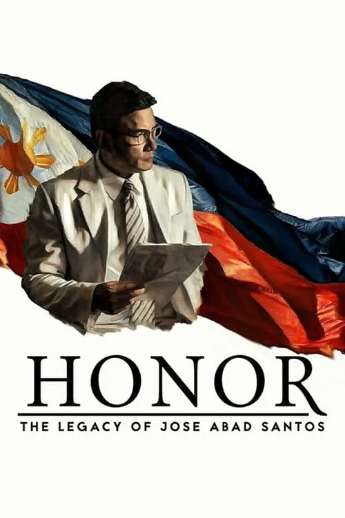 Honor: The Legacy of Jose Abad Santos (movie)