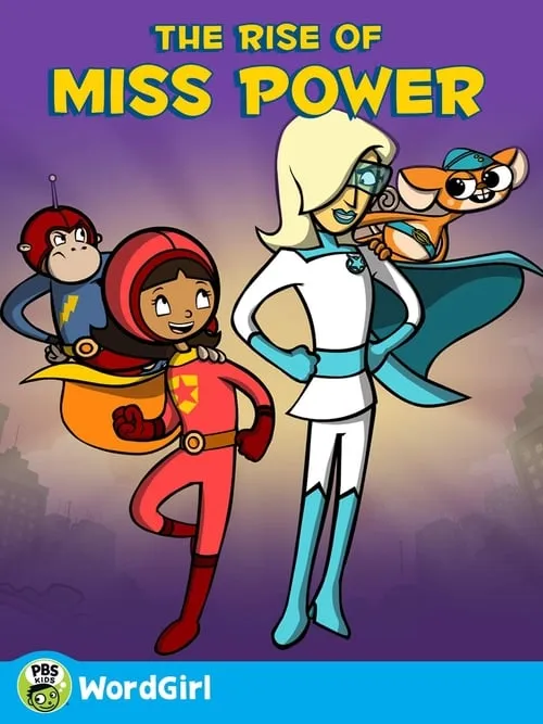 WordGirl: The Rise of Ms. Power (фильм)