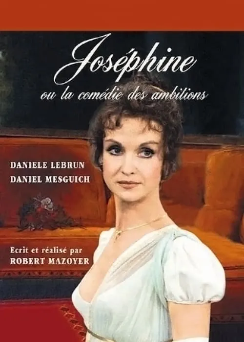 Joséphine, ou la comédie des ambitions (series)