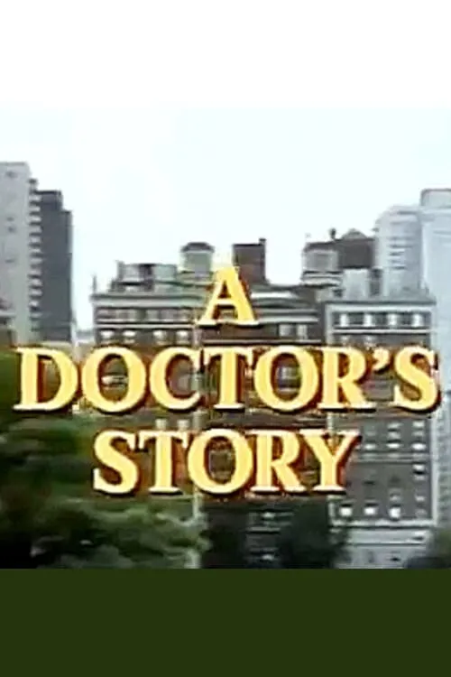 A Doctor's Story (movie)