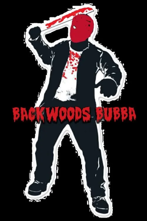 Backwoods Bubba (movie)