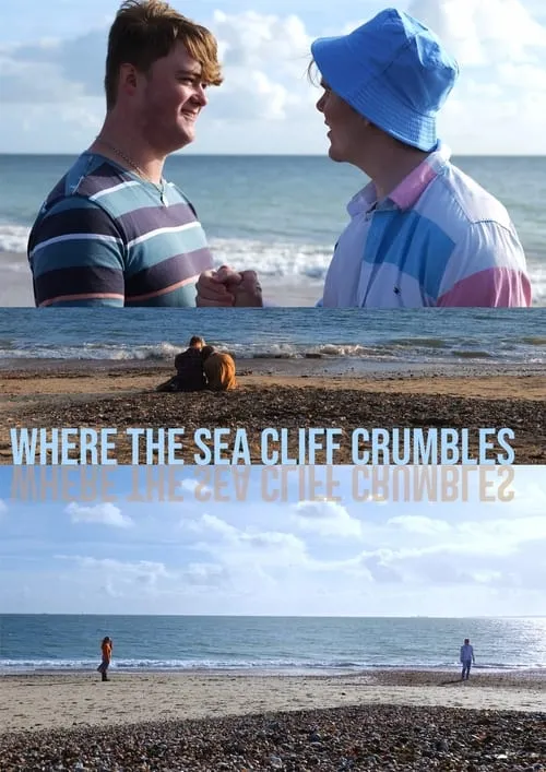 Where the Sea Cliff Crumbles (фильм)