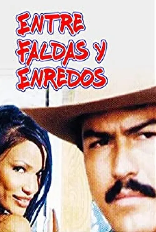 Entre faldas y enredos (movie)