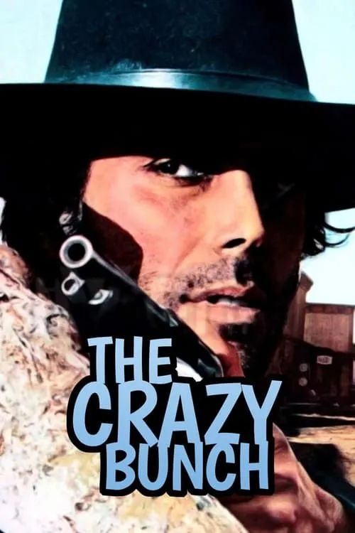 The Crazy Bunch (movie)