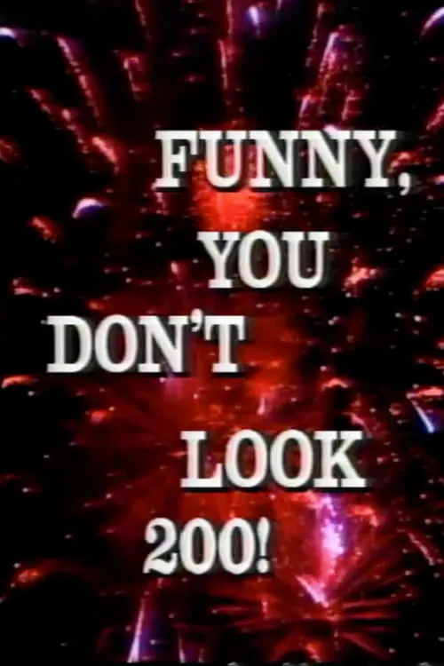 Funny, You Don't Look 200: A Constitutional Vaudeville (movie)