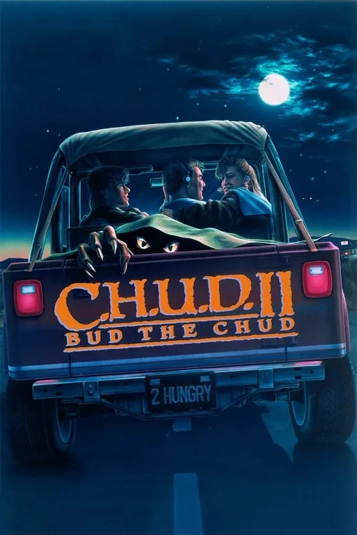 C.H.U.D. II: Bud the Chud (movie)