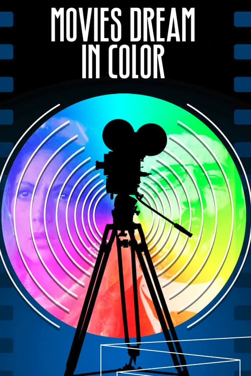 Discovering Cinema: Movies Dream in Color (movie)