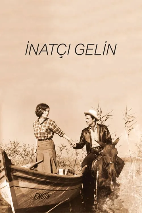 İnatçı Gelin (фильм)