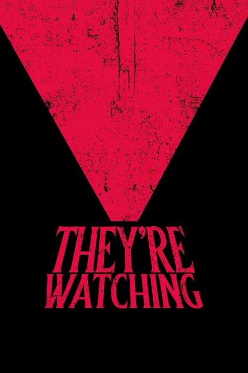 They're Watching (movie)