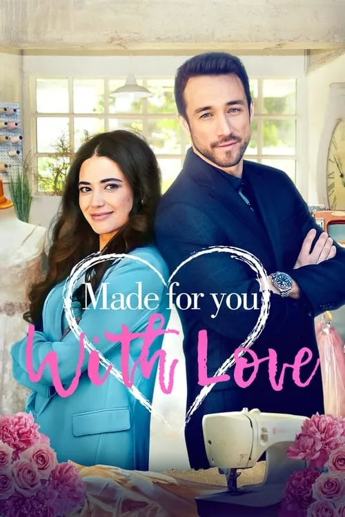 Made for You with Love (movie)