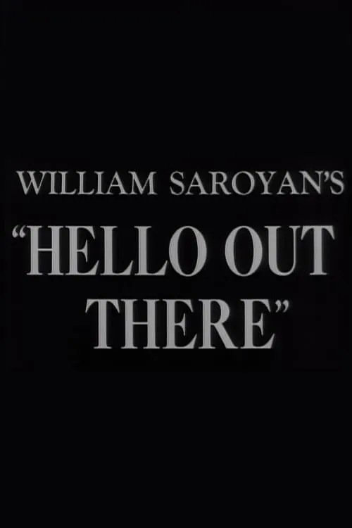 Hello Out There (movie)