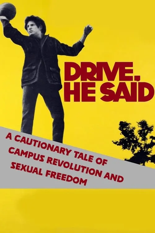 Drive, He Said: A Cautionary Tale of Campus Revolution and Sexual Freedom (фильм)