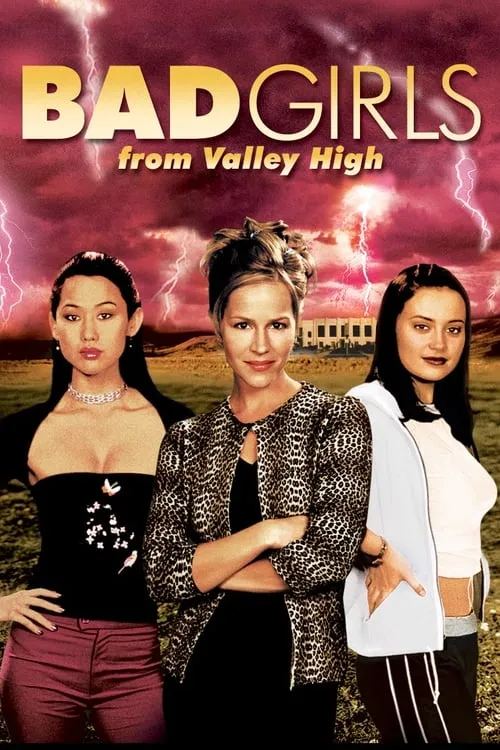 Bad Girls from Valley High (movie)