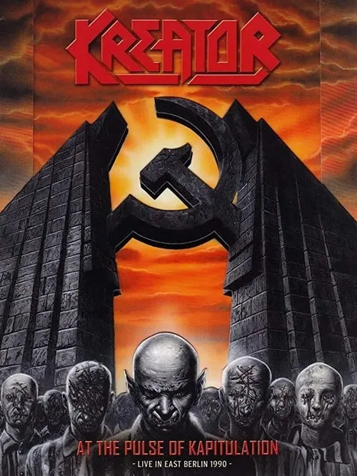 Kreator: At The Pulse Of Kapitulation (фильм)