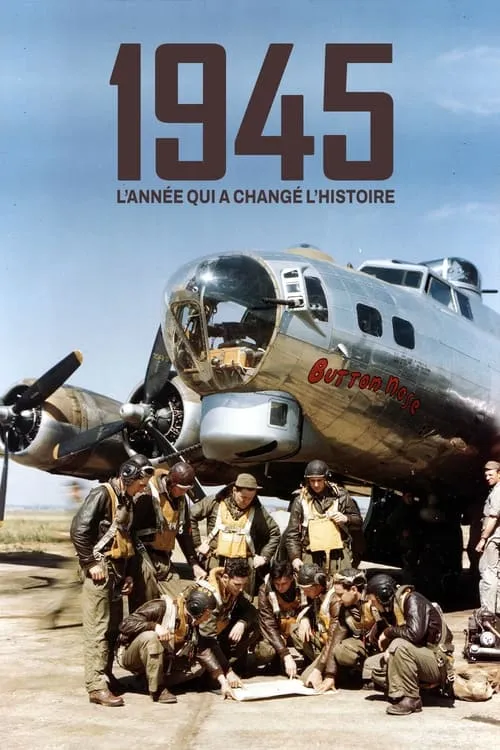 1945, l’année qui a changé l'Histoire (movie)