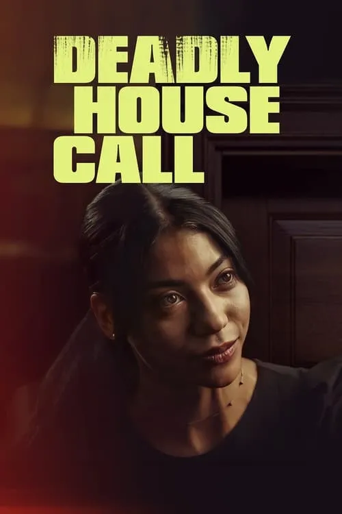 Deadly House Call (movie)