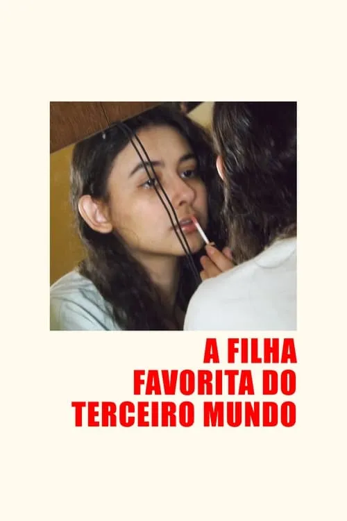 A Filha Favorita do Terceiro Mundo