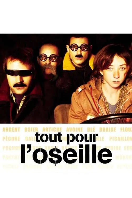 Tout pour l'o$eille (movie)