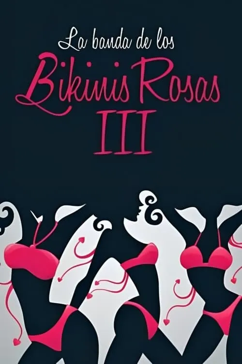 La banda de los bikinis rosas 3 - Las cobras negras contraatacan (movie)