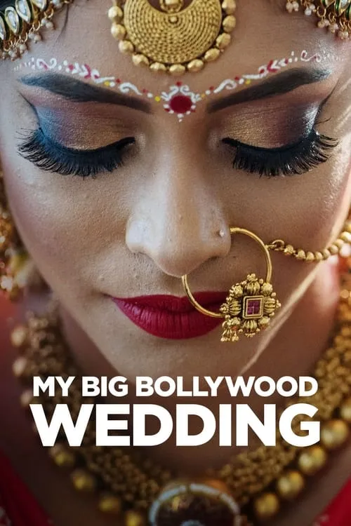 My Big Bollywood Wedding (movie)