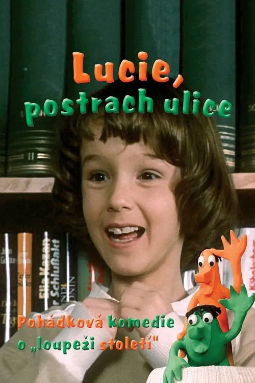 Lucie, postrach ulice (фильм)