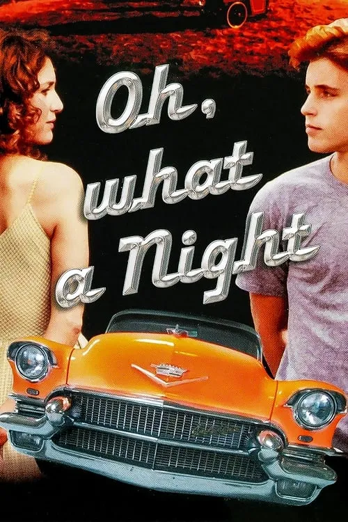 Oh, What a Night (movie)