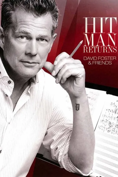 Hit Man Returns: David Foster & Friends (фильм)