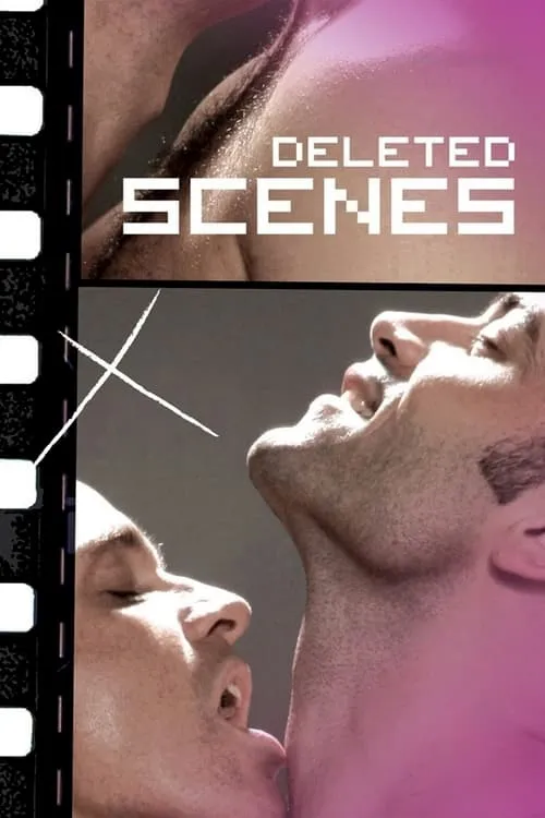 Deleted Scenes (фильм)