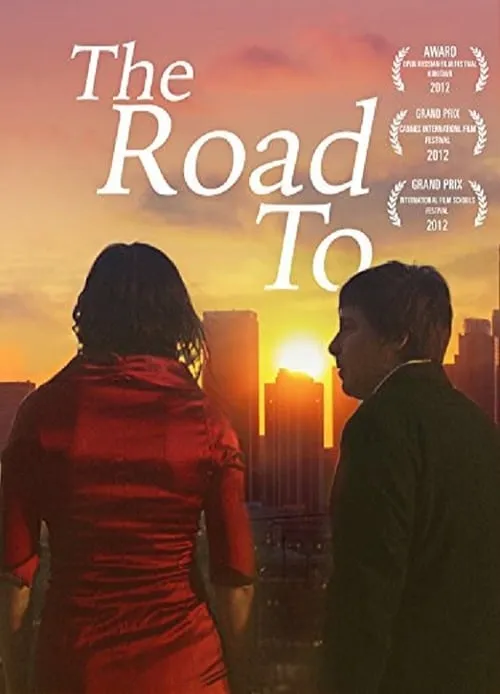 The Road To (movie)