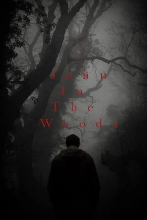 John in the Woods (movie)