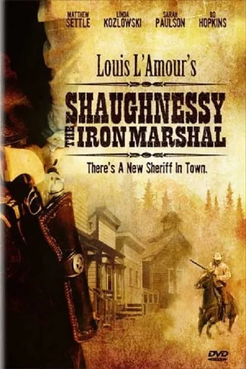 Shaughnessy: The Iron Marshal (movie)