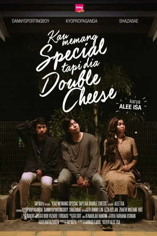 Kau Memang Special Tapi Dia Double Cheese (movie)