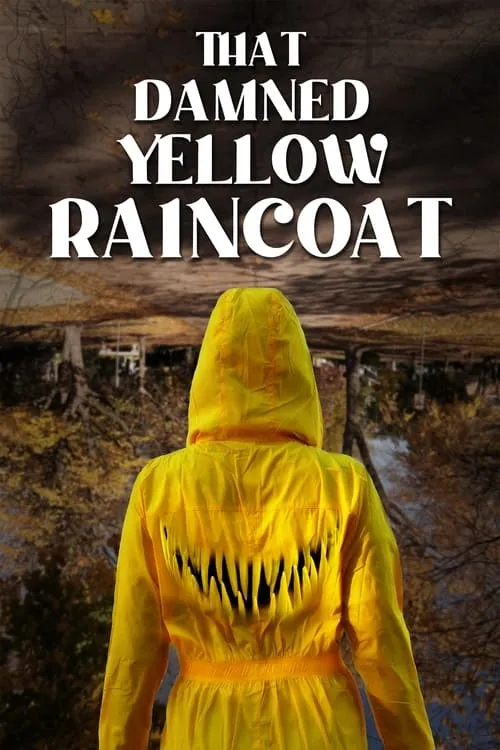 That Damned Yellow Raincoat (movie)