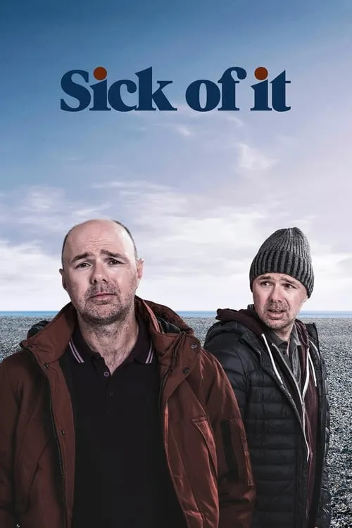 Sick of It (series)