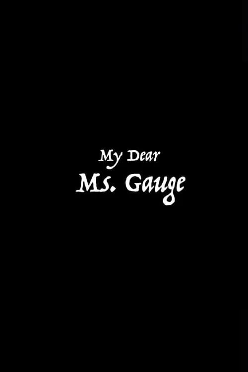 Oh My Dear Ms Gauge (фильм)