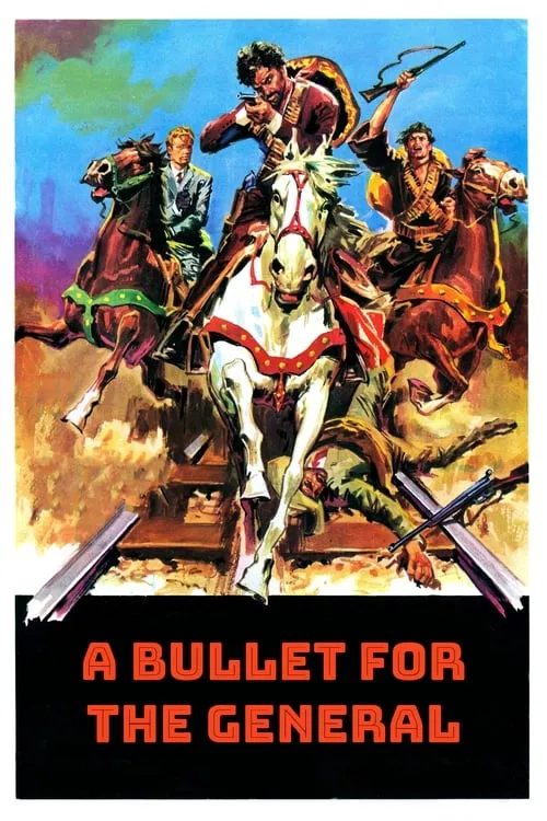 A Bullet for the General (movie)