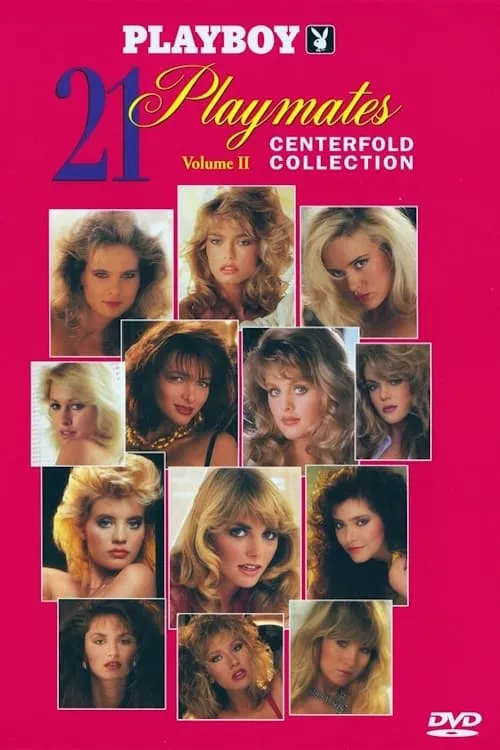 Playboy: 21 Playmates Centerfold Collection Volume II (movie)