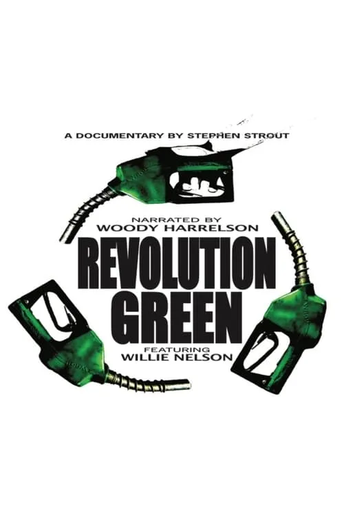 Revolution Green: A True Story... (фильм)