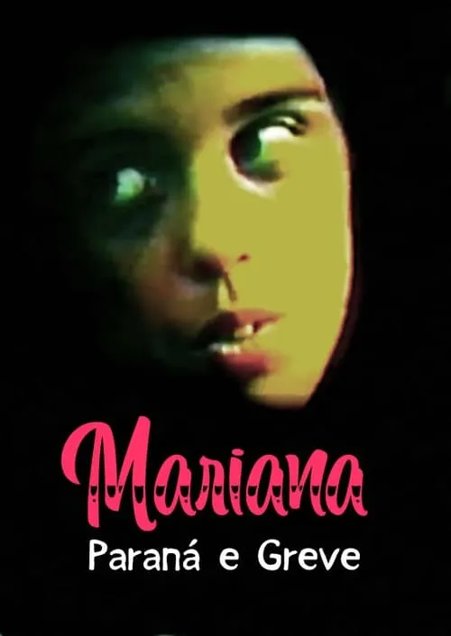 Mariana, Paraná e Greve (movie)