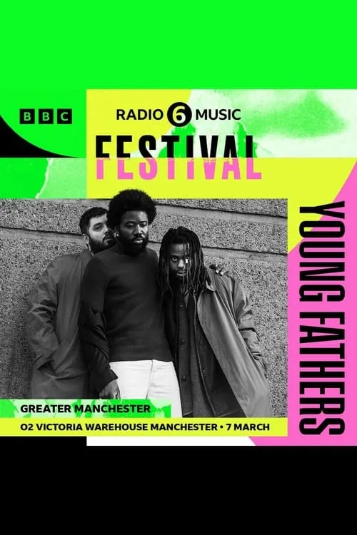 Young Fathers: 6 Music Festival (фильм)