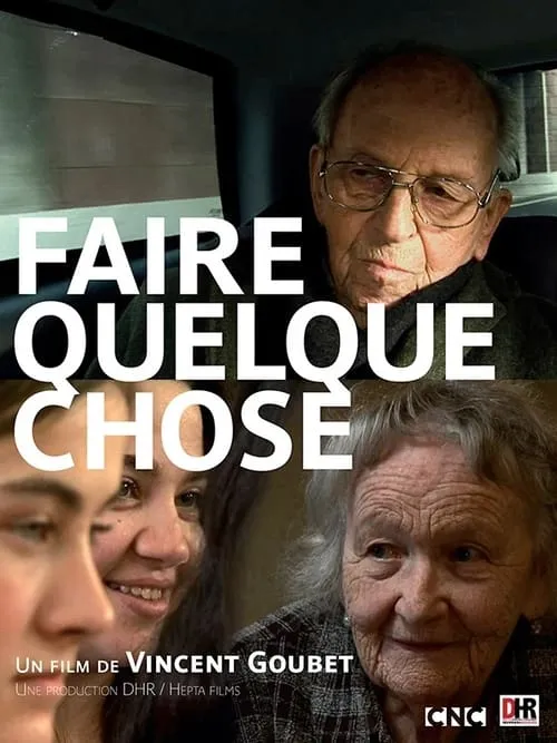 Faire quelque chose (фильм)