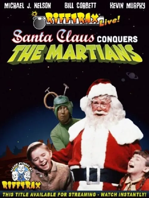 Rifftrax Live: Santa Claus Conquers the Martians (фильм)