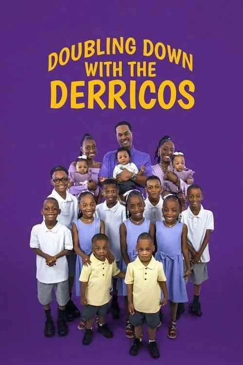 Doubling Down with the Derricos (series)