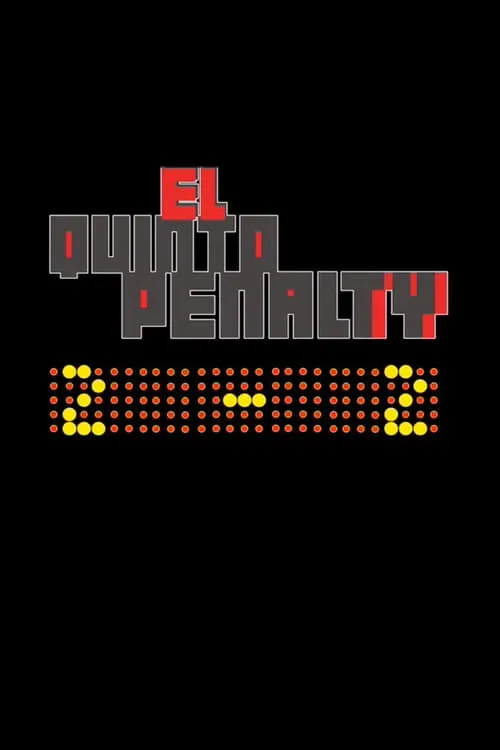 El Quinto Penalti (фильм)