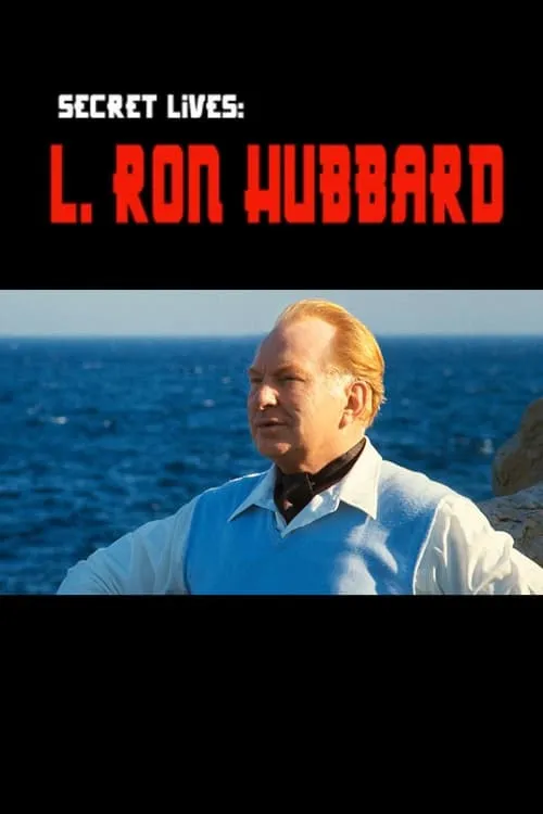 Secret Lives: L. Ron Hubbard (movie)